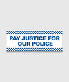 Pay Justice - Police Sticker - Hardtuned